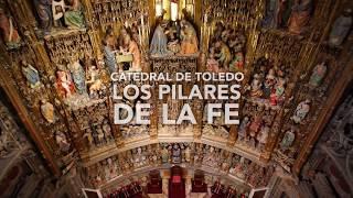 Los Pilares de la Fe - Catedral de Toledo.