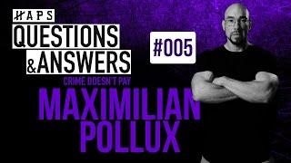 HAPS QnA: Maximilian Pollux – 13 Jahre hinter Gittern: Seine Geschichte, seine Lehren! Folge 005