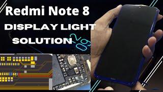 Redmi Note 8 Display Light Solution||Mi Redmi note 8 Lcd light problem solution