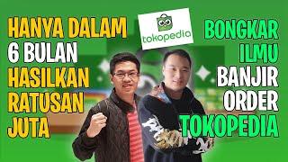 Tips Jualan di Tokopedia Pasti Kebanjiran Orderan (Ilmu Daging)