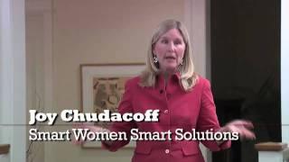 JOY CHUDACOFF / Smart Women Smart Solutions