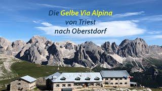 Die Gelbe Via Alpina. 800 Kilometer Alpenüberquerung von Triest nach Oberstdorf