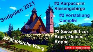 Südpolen 2021 mit dem Wohnmobil #2 Unterwegs im Riesengebirge - Vorstellung Camp 66 in Karpacz