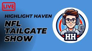 Highlight Haven NFL Tailgate Show: Wild Card Round!