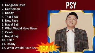 P S Y 2023 MIX - TOP 10 BEST SONGS