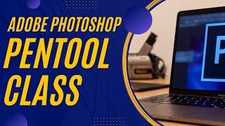 Photoshop for Complete Beginners | Best Photoshop Course | Pen tool Classes.