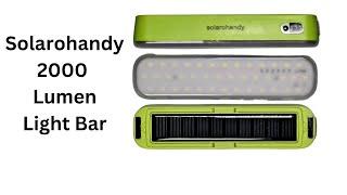 SolarOHandy, the 2000 Lumen Solar Light Bar