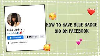 how to have blue badge bio on facebook