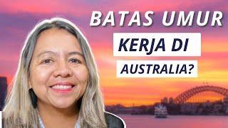 Umur 30 Ke Atas, Masih Bisa Kerja di Australia?