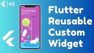 Flutter Reusable Custom Widgets