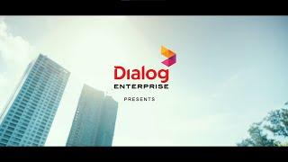 Dialog Enterprise is the leading ICT provider for enterprises in Sri Lanka