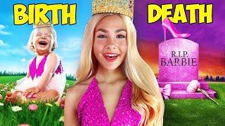 BIRTH TO DEATH OF BARBIE In Real Life!