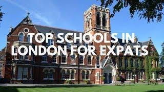 Top Schools in London For Expats - Make the Right Decision