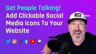 How to Reach More Users Adding Clickable Social Media Icons to Your Website