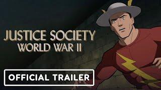 Justice Society: World War II -  Exclusive Official Trailer (2021) Stana Katic, Matt Bomer