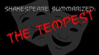 Shakespeare Summarized: The Tempest