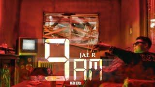 Jae R - 9AM (Official Music Video)