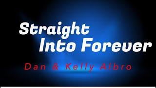 Straight into forever (Dan Albro)