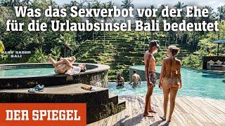 Neues Gesetz in Indonesien: Was das Sexverbot vor der Ehe für die Urlaubsinsel Bali bedeutet