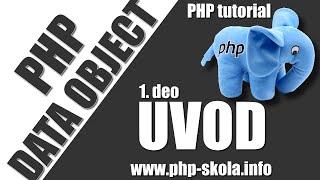 PHP PDO - 1. deo - Uvod