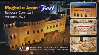 Mughal e Azam Fort Benquet Complex Wedding Halls