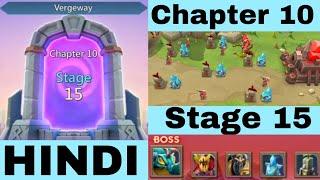 Lords Mobile Vegeway Chapter 10 Stage 15 | Lords Mobile Vergeway Chapter 10 | Lords Mobile