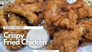 Irresistibly Crispy Fried Chicken: The Crunch You Can't Resist! | Mum Cor Channel