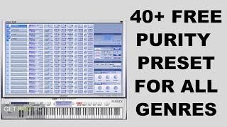 [FREE PURITY VST PRESET] (40+ Preset) Carefully Selected Purity Vst Presets for all Genres