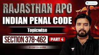 Rajasthan APO Complete IPC Section 378-462 | Ashutosh Sharma