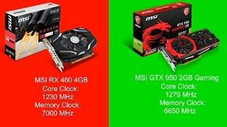 MSI RX 460 4GB vs MSI GTX 950 2GB GAMING