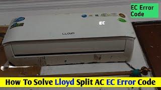 Split AC EC Error Code Problem, How to fix EC error in AC, What is EC error code on Lloyd split AC?