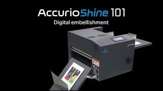 AccurioShine 101 - Konica Minolta's Multi-purpose Embellishment Solution