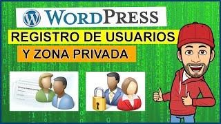 ️ Personalized user registration and secure or private area, Wordpress 7, Spanish tutorial.