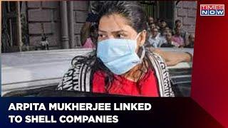 Partha Chatterjee's Aide Arpita Mukherjee Linked To Shell Companies | SSC SCAM | Latest News