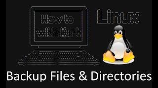 How To Linux - cp - Backup Files & Directories