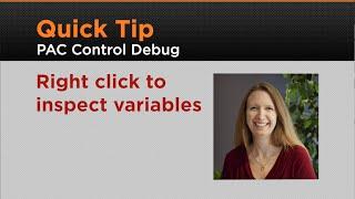 Quick Tip: PAC Control Right Click to Inspect Variables