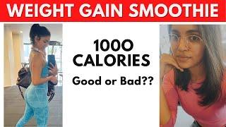 High calorie smoothie for weight gain fast for skinny girls (good or bad??)