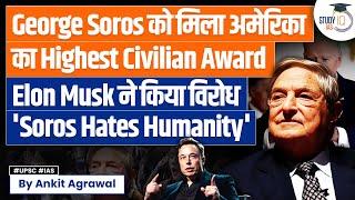 Elon Musk Calls Highest US Award For George Soros Travesty | Explained By Ankit Agrawal