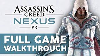 Assassin's Creed Nexus VR - Full Game Walkthrough