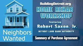 NEIGHBORS WANTED: HOME REHAB WORKSHOP "SUMMARY OF PURCHASE AGREEMENT""