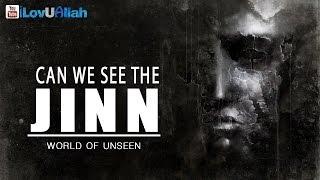 Can We See The Jinn | World Of Unseen