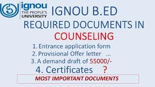 IGNOU B.ED required documents in Counseling (Hindi)