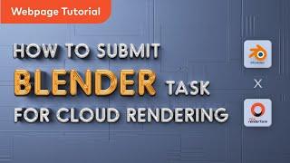 How to Submit Blender Tasks on a Render Farm