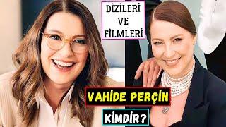 Vahide Perçin Kimdir Kaç Yaşında? Biyografisi Hayatı Dizileri Filmleri Aldatmak Güzide Aslında Kim?