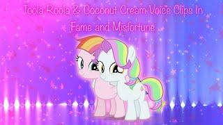 Toola Roola & Coconut Cream Voice Clips In Fame and Misfortune