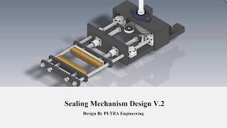 Autodesk Inventor - Sealing Mechanism Design V.2