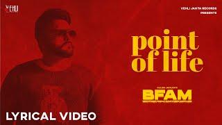 Point Of Life (Lyrical Video) Kulbir Jhinjer  | Mr Dee | BFAM | Latest Punjabi Song 2024