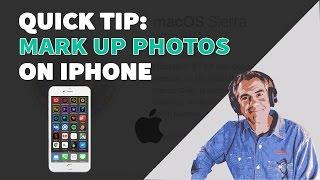 Quick Tip: How to Mark Up Photos on iPhone