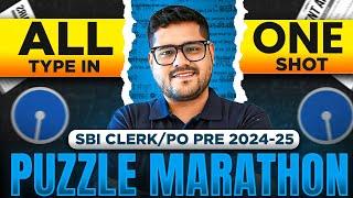 SBI CLERK/PO PRELIMS 2024-25 | PUZZLE MARATHON | ALL TYPES IN ONE SHOT | ANKUSH LAMBA