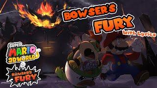 Bowser's Fury WITH LYRICS - Super Mario 3D World + Bowser's Fury Cover